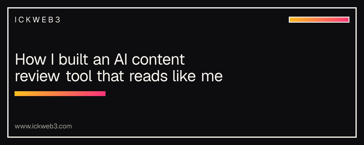 How I built an AI content review tool that reads like me