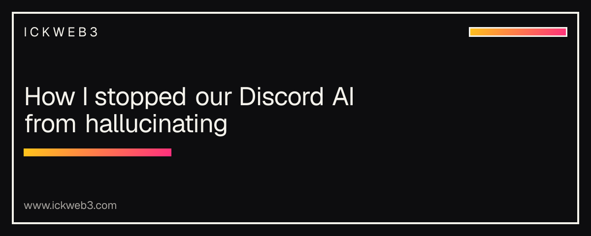 How I stopped our Discord AI from hallucinating